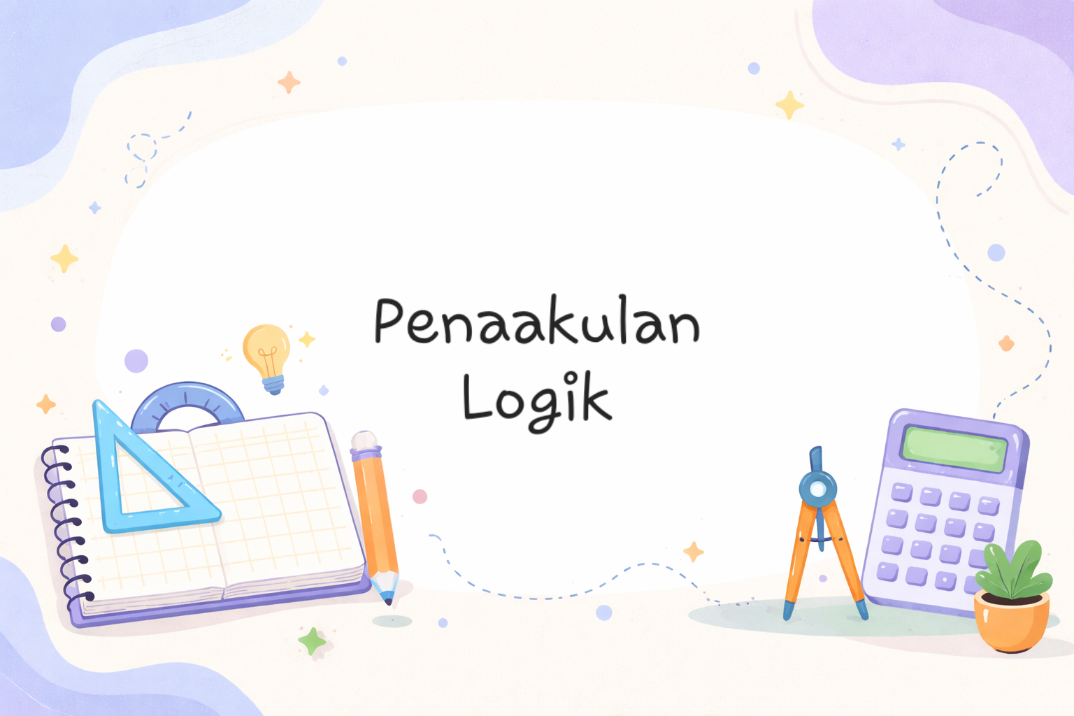 Bab 3: Penaakulan Logik