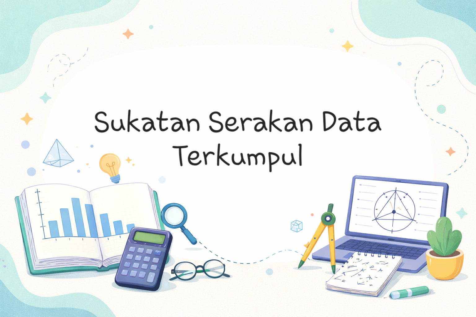 Bab 7: Sukatan Serakan Data Terkumpul