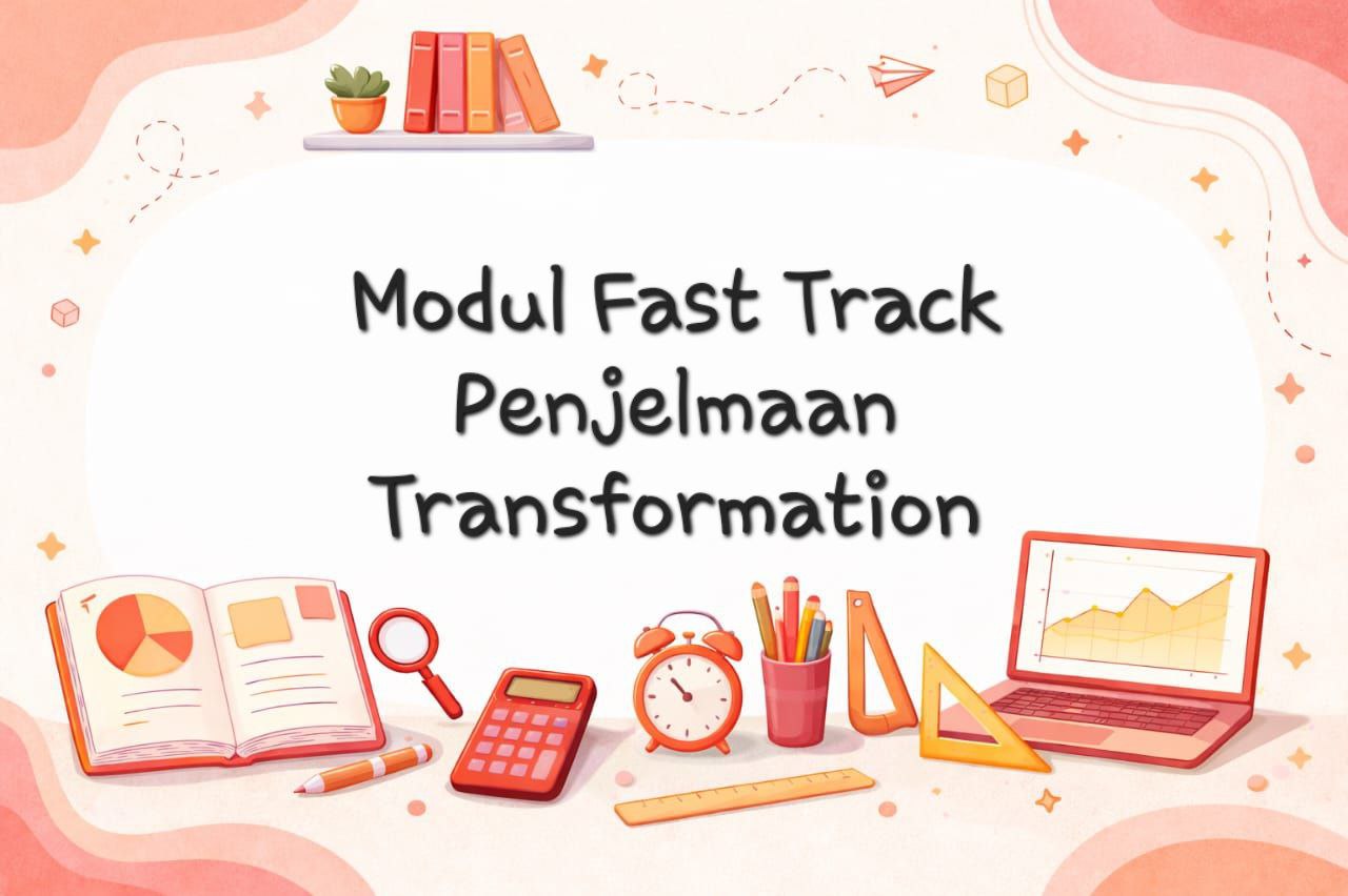 Fast Track Penjelmaan /Transformation