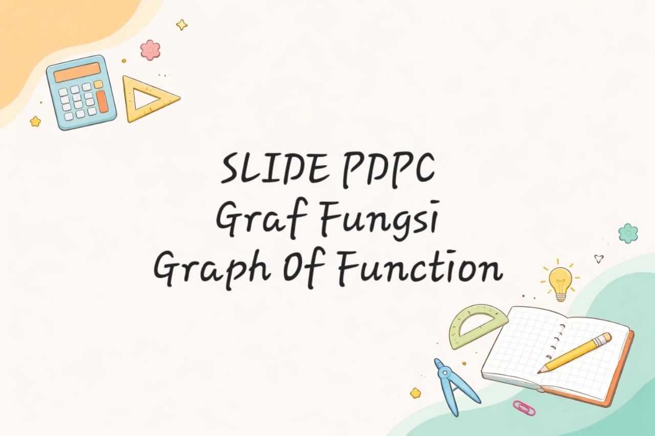 Graf Fungsi / Graph Of Function