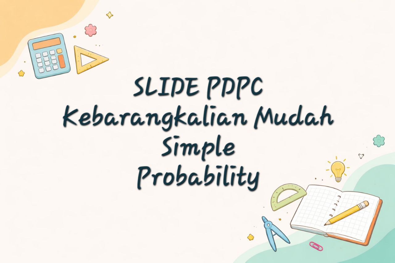 Kebarangkalian Mudah Simple Probability